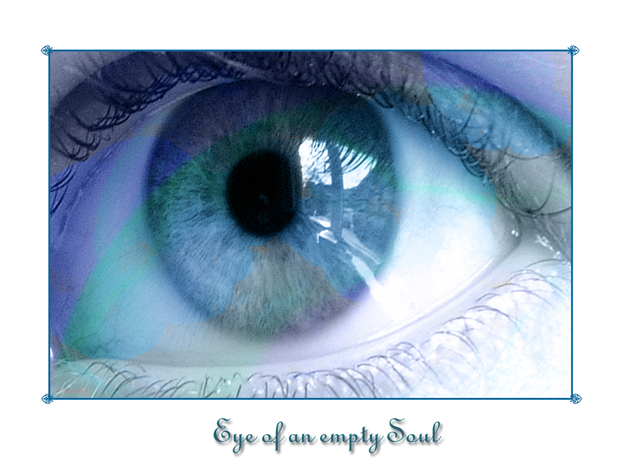 Eye of an empty Soul